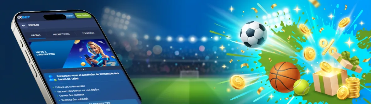 Inscription et Code Promo 1xbet