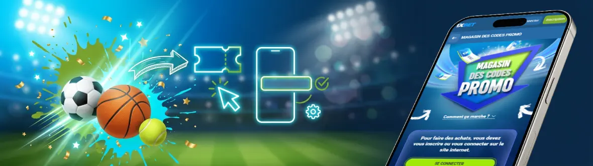 Comment appliquer le code promo 1xBet